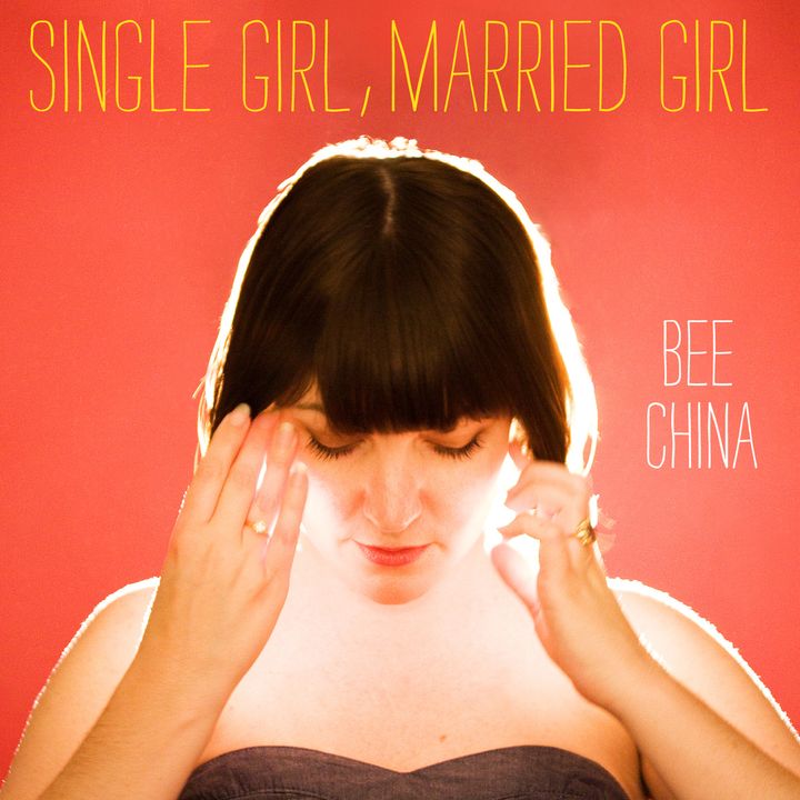Single Girl, Married Girl - Bee China Album